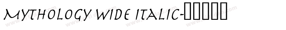 Mythology Wide Italic字体转换